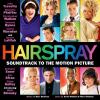 Hairspray Soundtrack - Hairspray