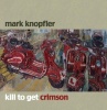 Kill To Get Crimson (2007)