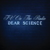 Dear Science (2008)