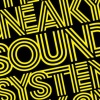Sneaky Sound System (2006)