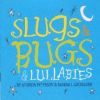 Slugs & Bugs & Lullabies (2006)