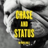 Chase & Status - No More Idols