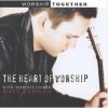 The Heart Of Worship (1999)