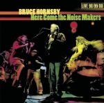 Here Come The Noise Makers (10/24/2000)