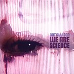 We Are Science (05.11.2002)