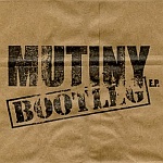 Mutiny Bootleg E.P. (16.12.2008)
