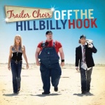 Off the Hillbilly Hook (06/09/2009)