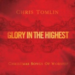 Glory in the Highest: Christmas Songs of Worship (06.10.2009)