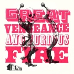 Great Vengeance and Furious Fire (17.09.2007)