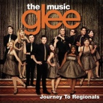 Glee: The Music, Journey to Regionals (08.06.2010)
