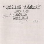 James Taylor And The Original Flying Machine -- 1967 (1971)