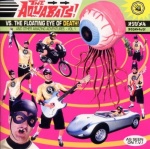 The Aquabats! vs. The Floating Eye of Death! and Other Amazing Adventures, Vol. 1 (10/26/1999)