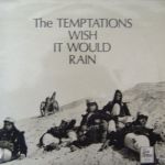 The Temptations Wish It Would Rain (1968)