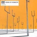 Origin Of Symmetry (06/18/2001)