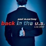 Back In The U.S. Live 2002 (11/26/2002)